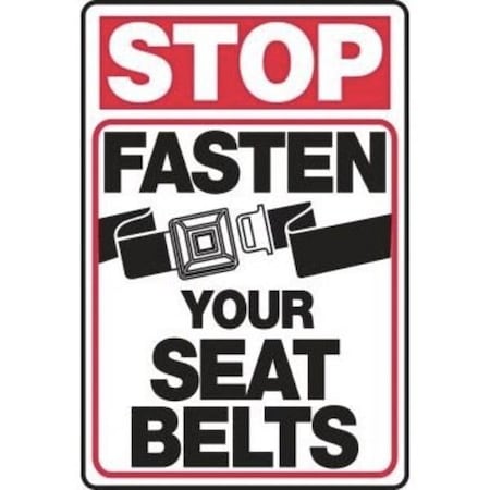 Accuform STOP Safety Sign FASTEN YOUR SEAT MVHR903VA MVHR903VA
